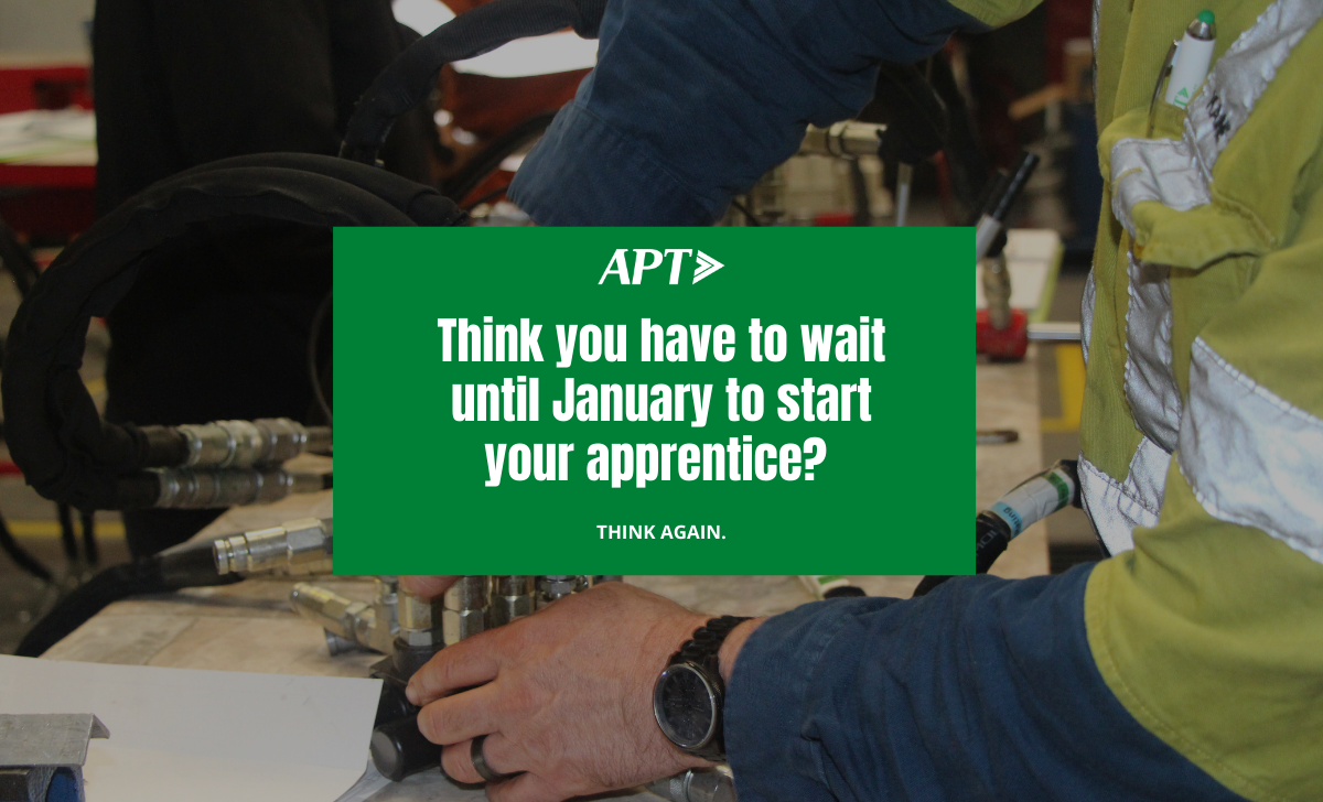 Waiting Until January To Start Your Apprentice? Think Again…