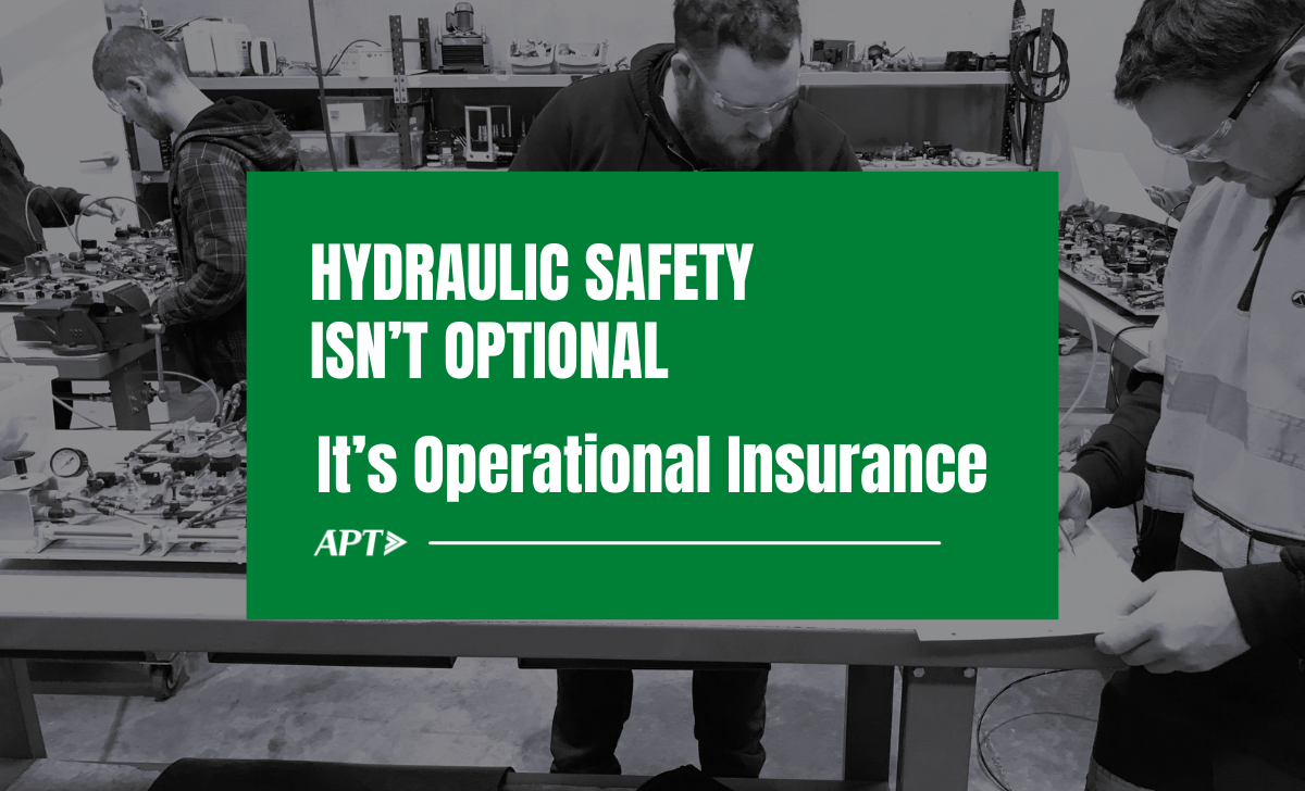Hydraulic Safety Isn’t Optional—It’s Operational Insurance