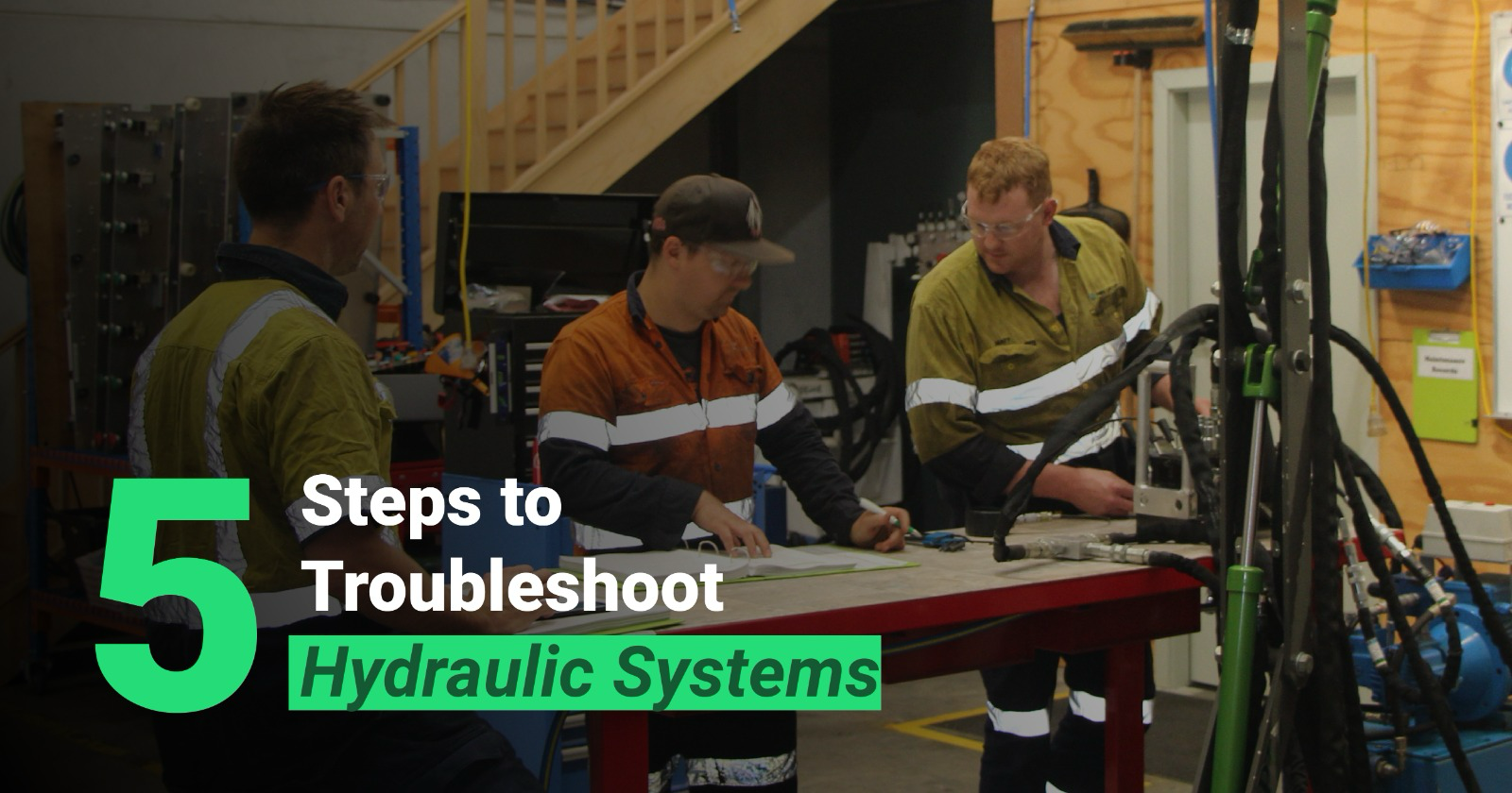 5 Steps to Troubleshoot Hydraulic Systems
