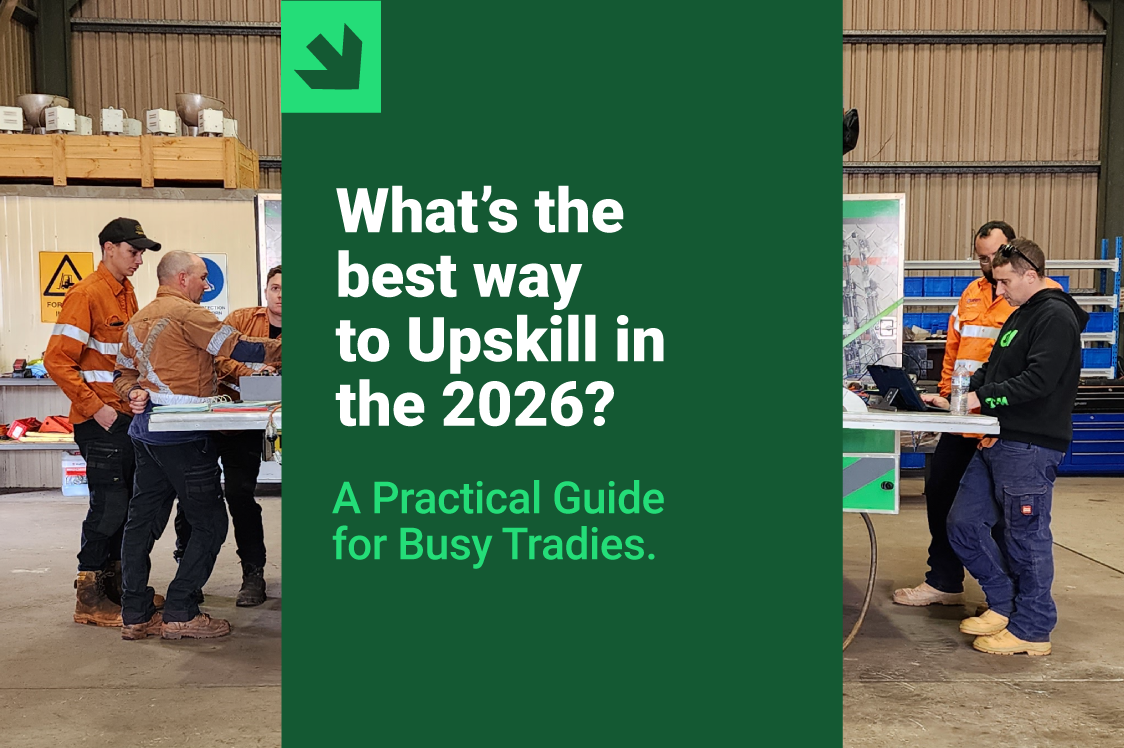 What’s the Best Way to Upskill in 2026? A Practical Guide for Busy Tradies
